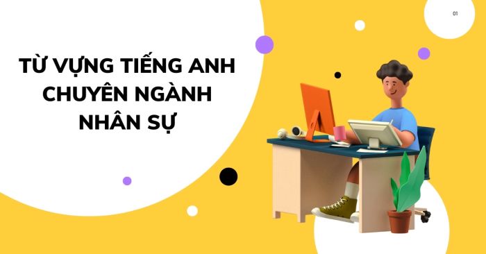 nganh nhan su tieng anh tron bo tu vung mau cau giao tiep