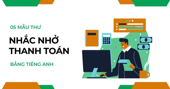 mẫu bài viết yêu cầu thanh toán bằng tiếng Anh một cách khéo léo