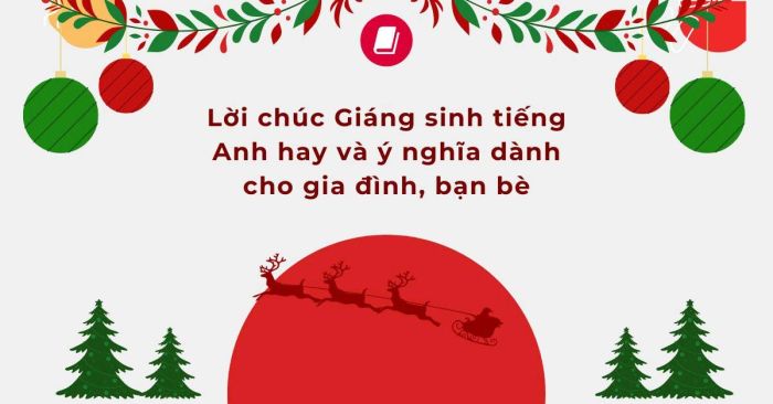 những lời chúc Giáng sinh bằng tiếng Anh ngắn gọn và ý nghĩa