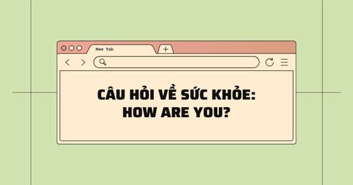 cach noi ban co khoe khong tieng anh