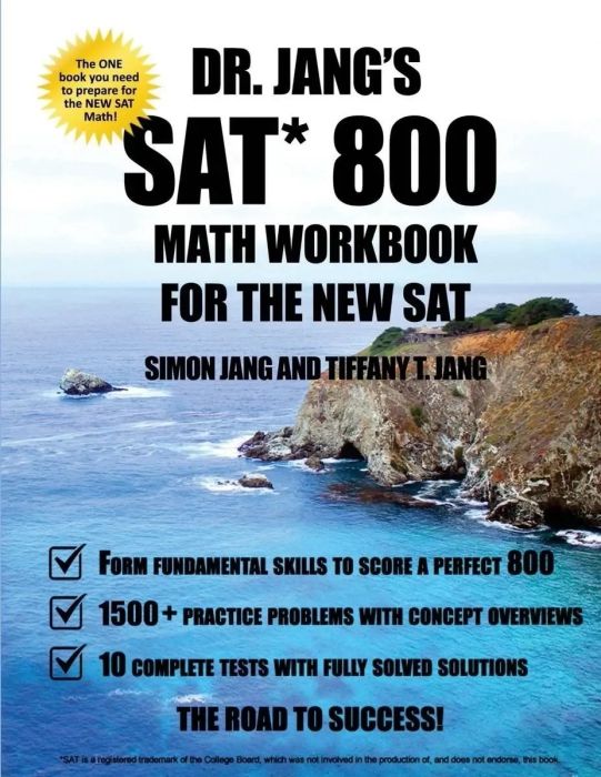 Cuốn sách Dr. Jang’s SAT* 800 Math Workbook For The New SAT