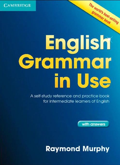English Grammar in Use Intermediate – tác giả Raymond Murphy