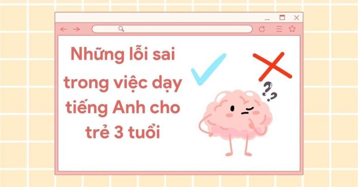phương pháp dạy tiếng anh hiệu quả cho trẻ 3 tuổi