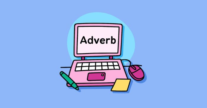Trạng từ (Adverb) trong SAT: Vị trí và cách sử dụng trong câu so sánh