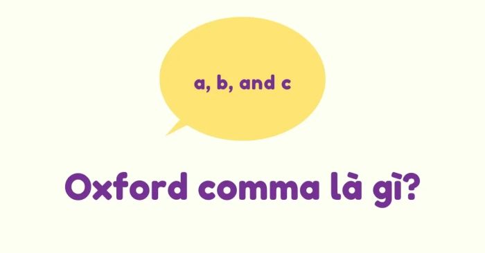 Oxford comma là gì?
