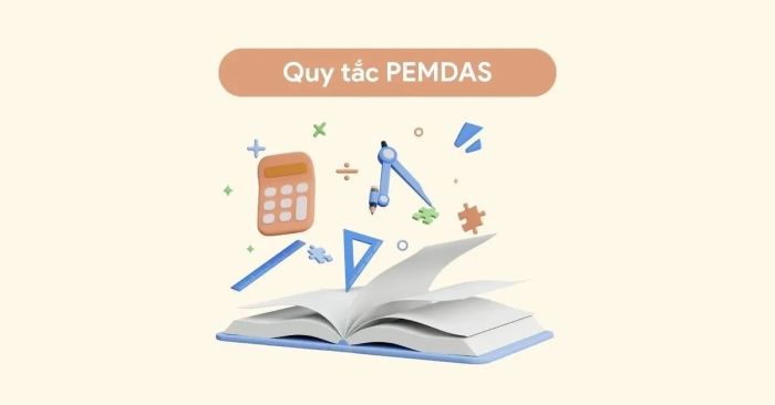 pemdas la quy tac co ban giup thuc hien thanh thao cac bai toan trong sat math