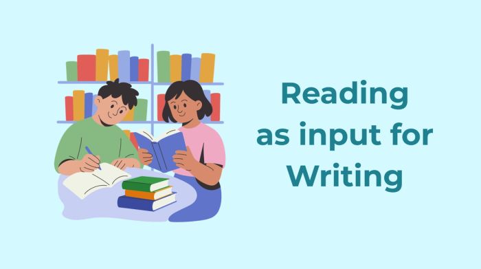 Reading làm nguồn đầu vào cho Writing