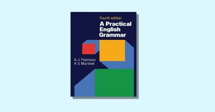 a practical english grammar tong quat va huong dan su dung sach hieu qua