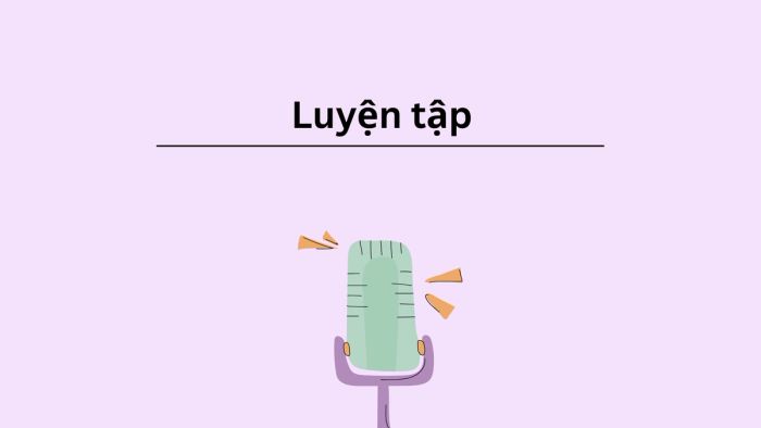 Các bài tập luyện nghe hiệu quả