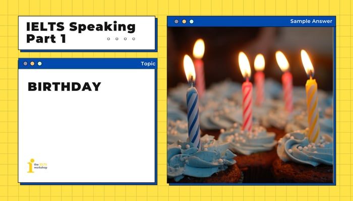 IELTS speaking portion 1 birthday