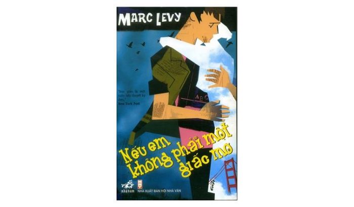 Cuốn tiểu thuyết tình yêu lãng mạn tuyệt vời của Marc Lavy