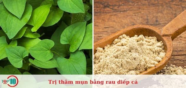 giảm thâm mụn với rau diếp cá và cám gạo