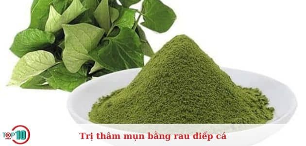 Giảm thâm mụn bằng rau diếp cá và trà xanh