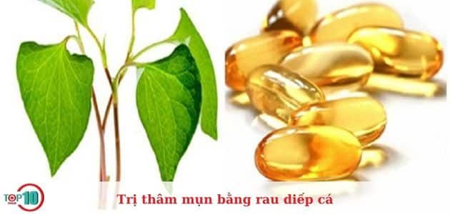 Làm giảm mụn và mờ thâm với rau diếp cá kết hợp Vitamin E