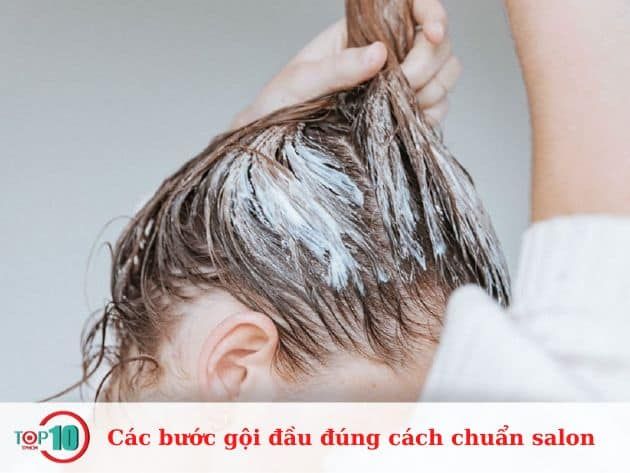 Các bước gội đầu chuẩn salon