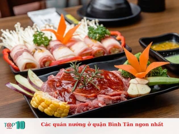 Những quán nướng hàng đầu ở quận Bình Tân