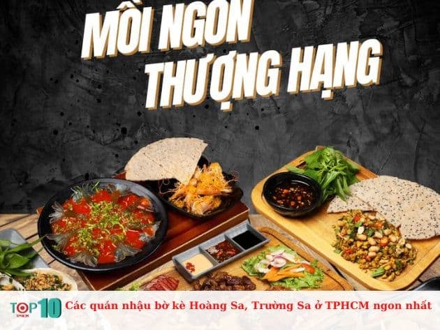 Những quán nhậu bờ kè Hoàng Sa và Trường Sa ở TPHCM ngon nhất