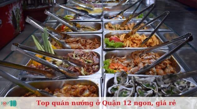 Nướng Ngon – Buffet 123k Quận 12