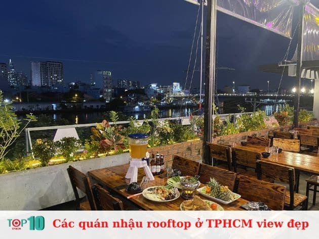 Những quán nhậu rooftop nổi bật ở TPHCM với view đẹp