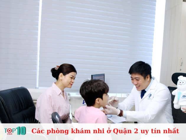 Các phòng khám nhi ở Quận 2 đáng tin cậy nhất