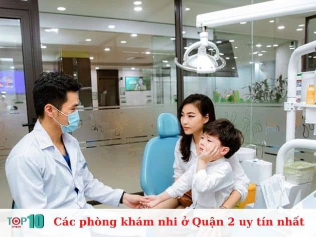 Các phòng khám nhi ở Quận 2 uy tín nhất