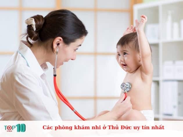 Những phòng khám nhi hàng đầu và uy tín tại Thủ Đức