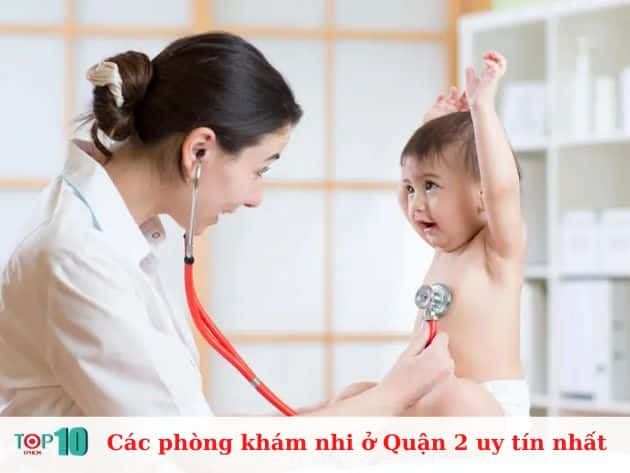 Những phòng khám nhi uy tín tại Quận 2