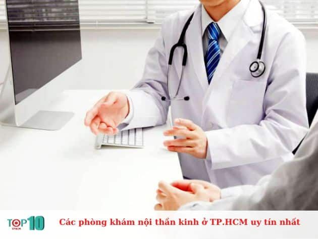 Các phòng khám nội thần kinh ở TP.HCM uy tín nhất