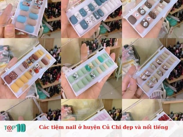 Các tiệm nail nổi bật và được yêu thích ở huyện Củ Chi