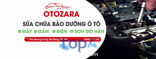 OTOZARA - Địa chỉ chăm sóc xe hơi đáng tin cậy tại Hà Đông