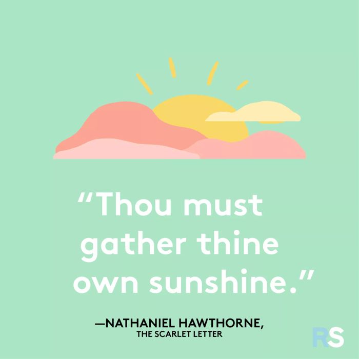 Inspirational quotes, uplifting captions, and messages – Nathaniel Hawthorne, The Scarlet Letter quote