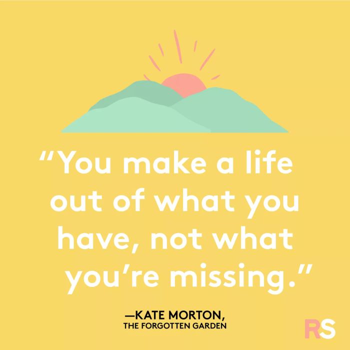 Inspirational quotes, captions, and messages – A quote from Kate Morton’s *The Forgotten Garden*