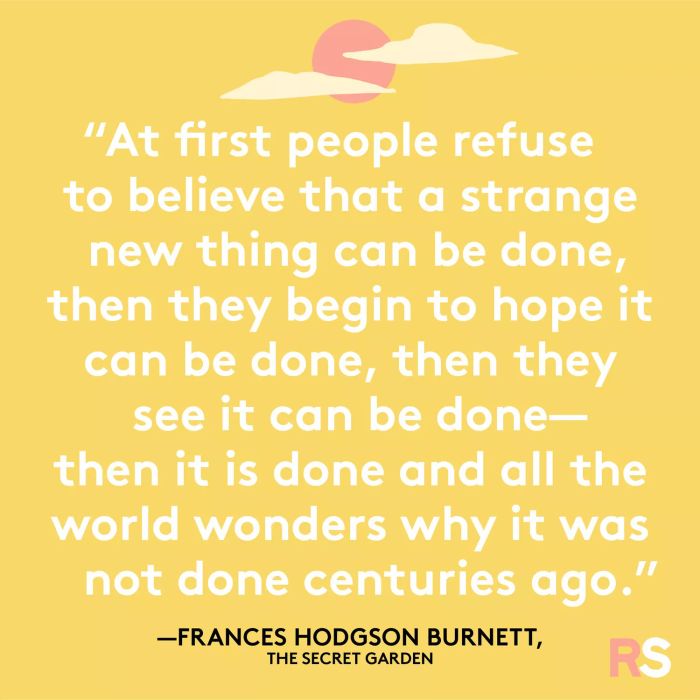 Inspirational quotes, captions, and messages – A quote from Frances Hodgson Burnett’s *The Secret Garden*