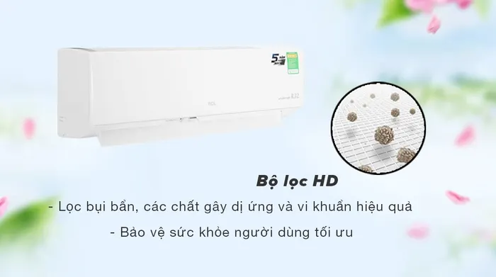 Máy lạnh TCL Inverter 1 HP TAC-09CSD/XAB1I - Bộ lọc HD lọc bụi bẩn, vi khuẩn và các chất gây dị ứng cho bầu không khí luôn trong lành