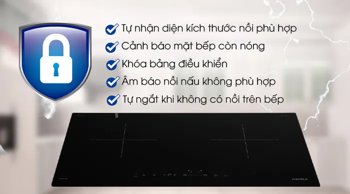An toàn - Bếp từ đôi Hafele HC-I2712A