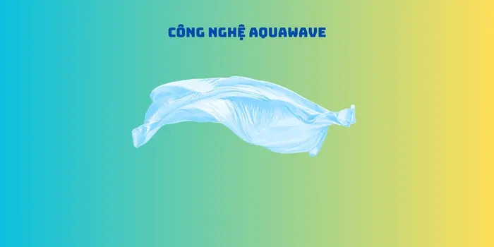 Công nghệ AquaWave tạo ra chuyển động nhẹ nhàng