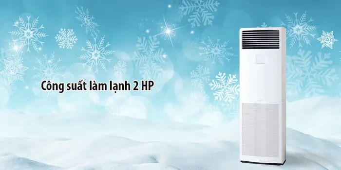 Công suất làm lạnh 2 HP - 17.100 BTU