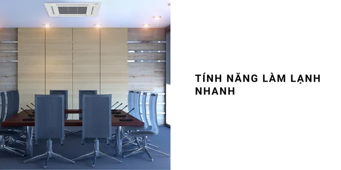Tính năng làm lạnh nhanh cho cảm giác mát lạnh chỉ trong tích tắc