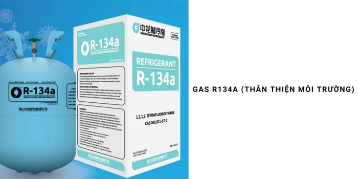 Loại Gas R134a thân thiện môi trường