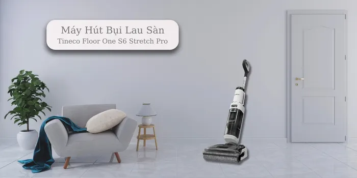 Máy Hút Bụi Lau Sàn Tineco Floor One S6 Stretch Pro thiết kế gập phẳng tiện lợi, gam màu sang trọng