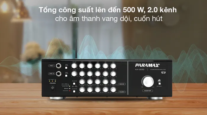 Amply Karaoke Paramax AX-1200 - Tận hưởng âm thanh vang dội, cuốn hút
