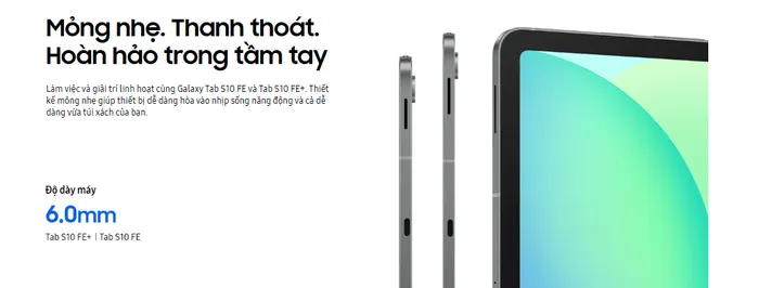 Samsung Galaxy Tab S10 FE – Chiếc máy tính bảng tầm trung tối ưu cho nhu cầu giải trí và công việc